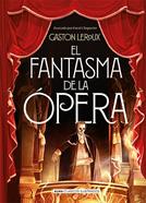 El fantasma de la opera | 9788417430610 | Leroux, Gaston | Librería Sendak
