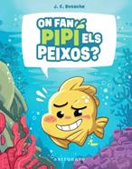 On fan pipí els peixos? | 9788467972047 | BONACHE RODRÍGUEZ, JUAN CARLOS | Llibreria Sendak
