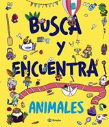 Busca y encuentra. Animales | 9788469641651 | Varios Autores | Llibreria Sendak