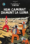 Les aventures de Tintín. Hem caminat damunt la lluna | 9788426100146 | HERGE-TINTIN CATALAN | Librería Sendak