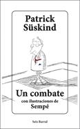 Un combate | 9788432235740 | Süskind, Patrick/Sempé, Jean-Jacques | Llibreria Sendak