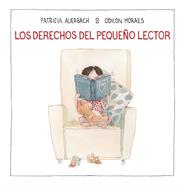 Los derechos del pequeño lector | 9788448852702 | Auerbach, Patricia/Moraes, Odilon | Librería Sendak