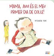 Mama, avui és el meu primer dia de cole! | 9788410408531 | Yum, Hyewon | Llibreria Sendak