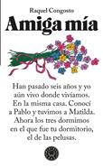 Amiga mía | 9788410323926 | Congosto, Raquel | Librería Sendak