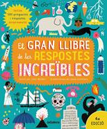 El gran llibre de les respostes increïbles | 9788424676445 | Wilsher, Jane | Llibreria Sendak