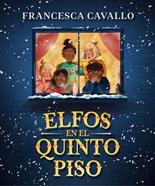 Elfos en el quinto piso | 9788417921323 | Cavallo, Francesca | Librería Sendak