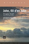 John, fill d'en John | 9791387757427 | Stuart, Douglas | Llibreria Sendak