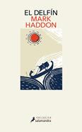 El delfín | 9788418107276 | Haddon, Mark | Llibreria Sendak