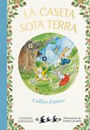 La caseta sota terra 1 - Collita d'amics | 9788417736774 | Gónzalez Vilar, Catalina | Librería Sendak