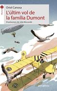 L'últim vol de la família Dumont | 9788417599126 | Canosa Masllorens, Oriol | Librería Sendak