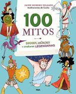 100 mitos | 9788427216365 | Moreno Jaime/González Arévalo, Sonia | Librería Sendak