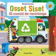 Osset Siset. El camió de reciclatge | 9788413899107 | Davies, Benji | Llibreria Sendak