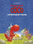 El petit drac Coco i el festival de l'escola | 9788424657871 | Siegner, Ingo | Librería Sendak