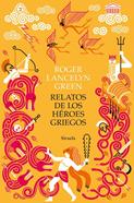 Relatos de los héroes griegos | 9788418245671 | Green, Roger Lancelyn | Llibreria Sendak