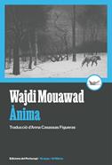 Ànima | 9788419332233 | Mouawad, Wajdi | Llibreria Sendak