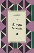 Mirall trencat | 9788473295024 | Rodoreda, Mercè | Llibreria Sendak