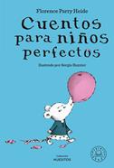 Cuentos para niños perfectos | 9788419654298 | Parry Heide, Florence | Llibreria Sendak