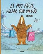 Es muy fácil viajar con un oso | 9786075841137 | Gusti | Llibreria Sendak