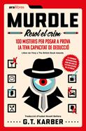 Murdle. Resol el crim | 9788411731096 | Karber, Greg T. | Llibreria Sendak