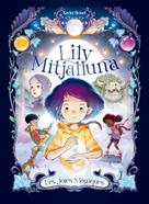 La Lily Mitjalluna 1 - Les joies màgiques | 9788448860745 | Bonet, Xavier | Llibreria Sendak