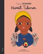 Pequeña & Grande Harriet Tubman | 9788490654316 | Sánchez Vegara, Mª Isabel | Llibreria Sendak