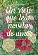 Un viejo que leía novelas de amor | 9791399153385 | Sepúlveda, Luis | Librería Sendak