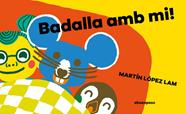 Badalla amb mi! | 9788410016002 | López Lam (CAT), Martín | Llibreria Sendak