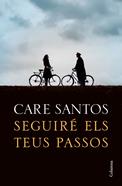 Seguiré els teus passos | 9788466426299 | Santos, Care | Llibreria Sendak