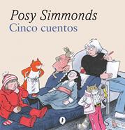 Cinco cuentos | 9788419981035 | Simmonds, Posy | Llibreria Sendak