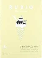 Quaderns Rubio. Operacions 5 | 9788489773080 | Rubio Polo, Enrique | Llibreria Sendak