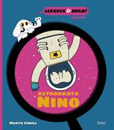 Astronauta Nino | 9788413714233 | Cunill, Marta | Llibreria Sendak