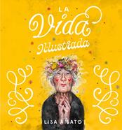 La vida il·lustrada | 9788417921286 | Aisato, Lisa | Llibreria Sendak
