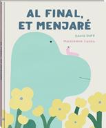 Al final, et menjaré | 9791387883256 | Duff, David | Librería Sendak