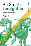Jero[glíf]ic | 9788410487369 | Smith, Ali | Llibreria Sendak