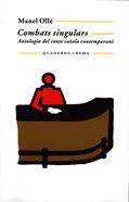 Combats singulars | 9788477271109 | Varios autores | Librería Sendak