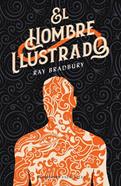El hombre ilustrado | 9788445006801 | Bradbury, Ray | Llibreria Sendak