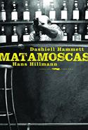 Matamoscas | 9788494773457 | Hammet, Dashiel | Llibreria Sendak