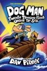 Dog Man 11: Twenty Thousand Fleas Under The Sea | 9780702330025 | PILKEY, DAV | Llibreria Sendak