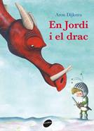 En Jordi i el drac | 9788416844753 | Dijkstra, Aron | Llibreria Sendak