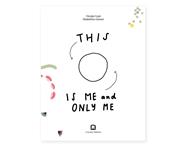 This is ME and ONLY ME | 9791254931035 | Lupi, Giorgia / Garner, Madeleine | Llibreria Sendak