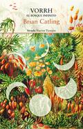 Vorrh. El bosque infinito | 9788417454487 | Catling, Brian | Librería Sendak