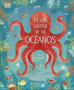 La vida secreta de los océanos | 9780241538128 | French, Jess | Llibreria Sendak