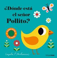 ¿Dónde está el señor Pollito? | 9788408221593 | Arrhenius, Ingela P. | Llibreria Sendak