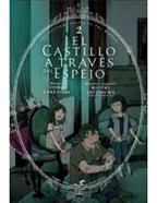 El castillo a través del espejo 2 | 9788419195791 | TAKETOMI,TOMO/TSUJIMURA,MIZUKI | Llibreria Sendak