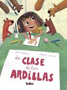 La clase de las ardillas | 9791387718343 | Ventura Padró, Jordi | Librería Sendak