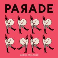 Parade | 9782844207425 | Parlange, Adrien | Llibreria Sendak