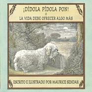 ¡Dídola pídola pon! o La vida debe ofrecer algo más | 9788484644088 | Sendak, Maurice | Librería Sendak