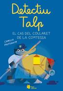 El Detectiu Topo i el collaret de la comtessa | 9788410158184 | Pintonato, Camilla | Llibreria Sendak