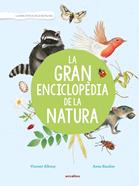 La gran enciclopèdia de la natura | 9788417599171 | Albouy, Vincent | Llibreria Sendak