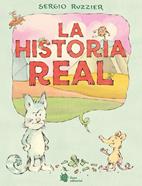 La historia real | 9788410158245 | Ruzzier, Sergio | Llibreria Sendak